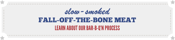 Learn about our Bar-B-Q'n Process